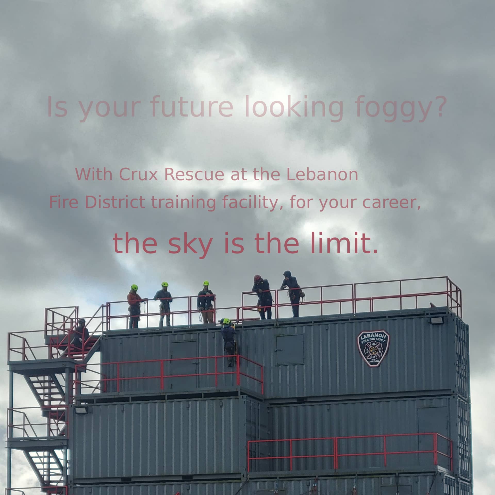 Image shows the Lebanon Oregon Rural Fire District training facility, to support the web page that informs students that the sky is the limit for their rope rescue careers with Crux Rescue provided rescue training at this fire district rope training facility.